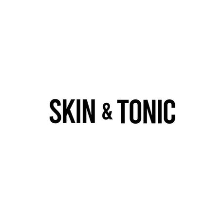 Skin & Tonic